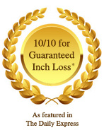 10/10 for guaranteed inch loss as voted by the Daily Express